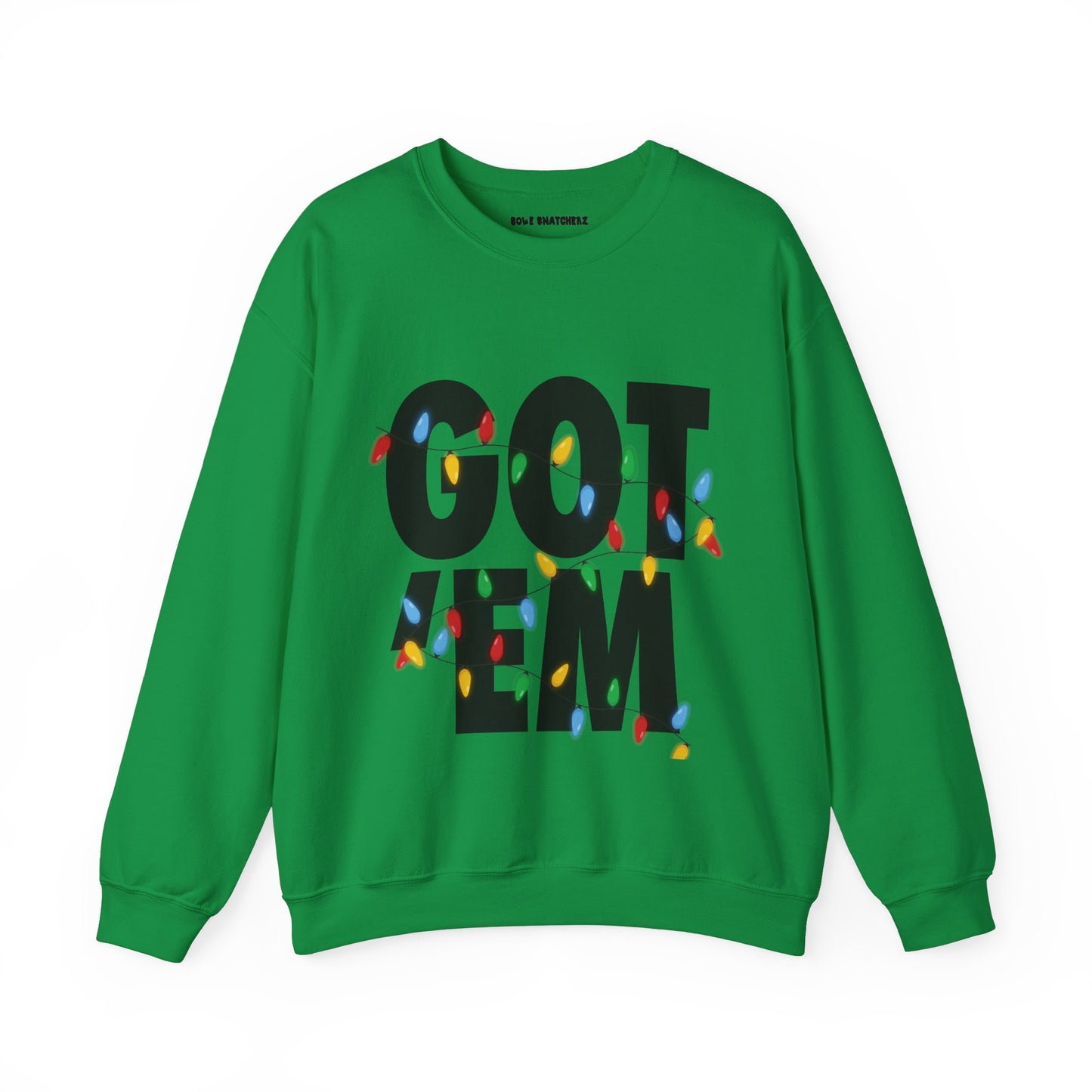 Got 'EM Holiday Crewneck Sweatshirt Green