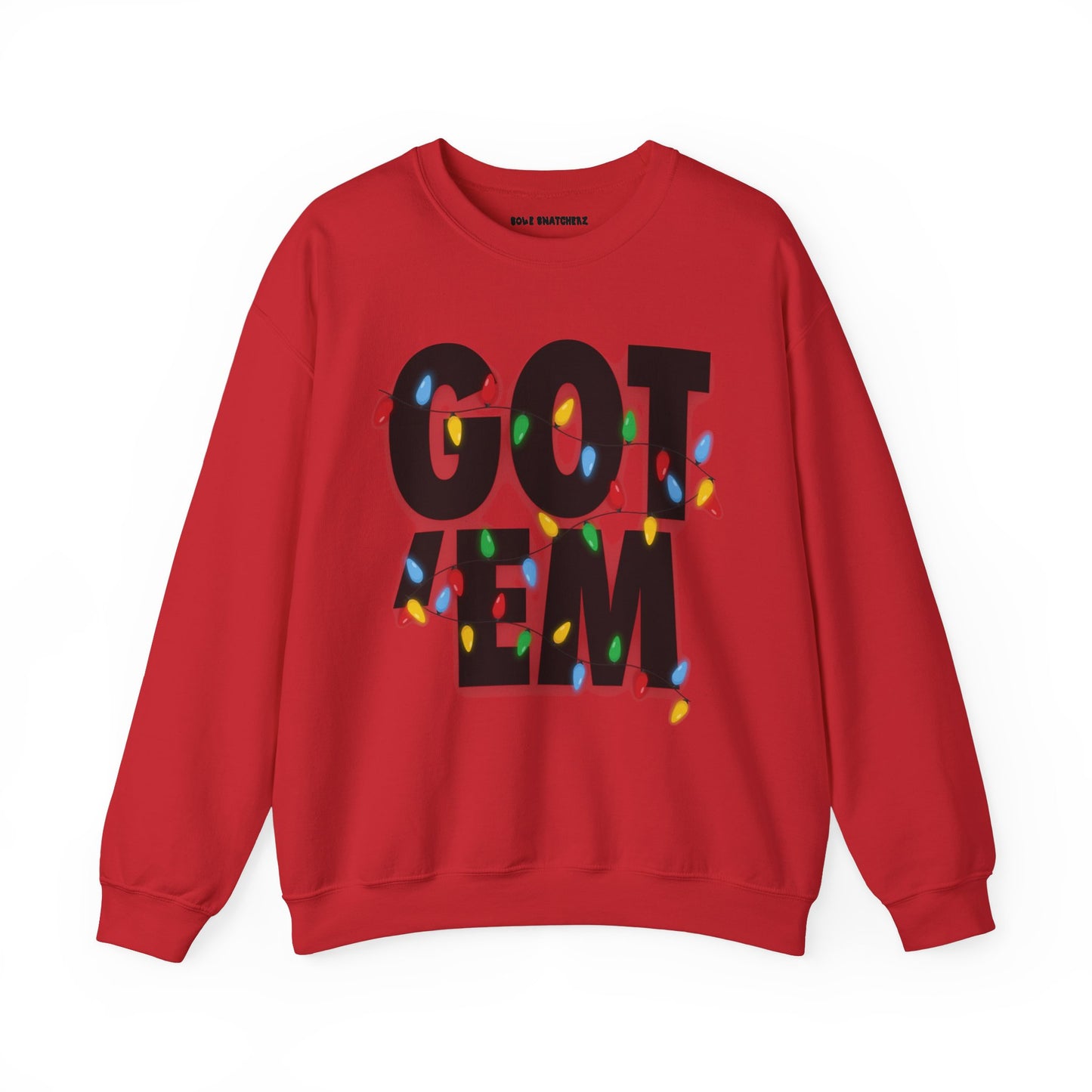 Got 'Em Holiday Crewneck Sweatshirt