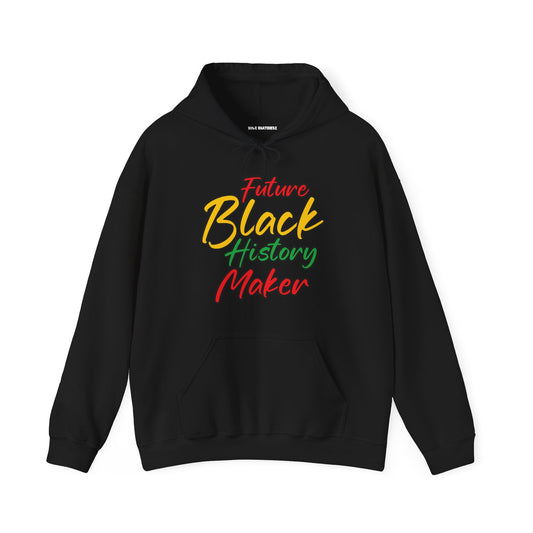 Future Black History Maker Hoodie