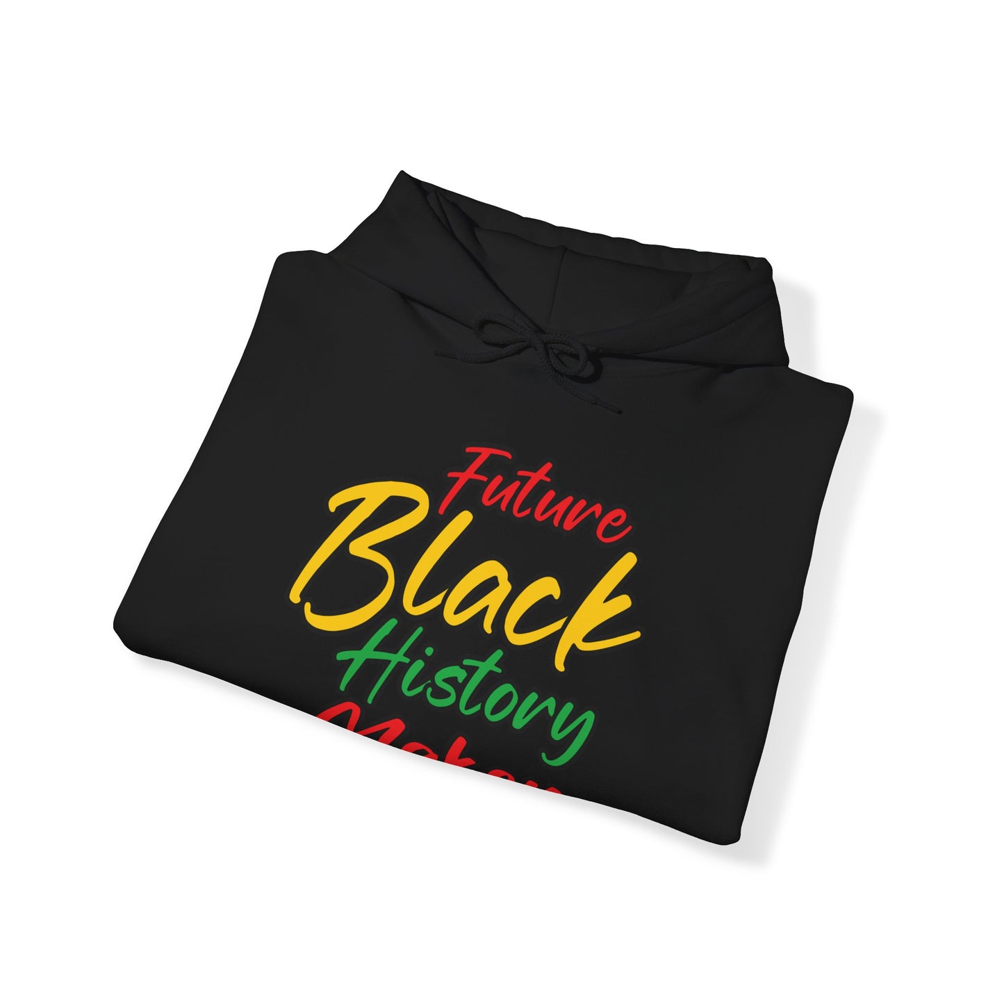 Future Black History Maker Hoodie