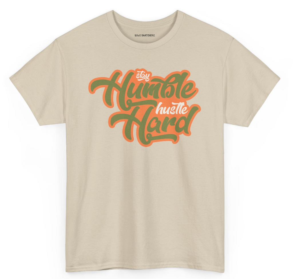 Stay Humble Hustle Hard Tee Craft Celadon Sand