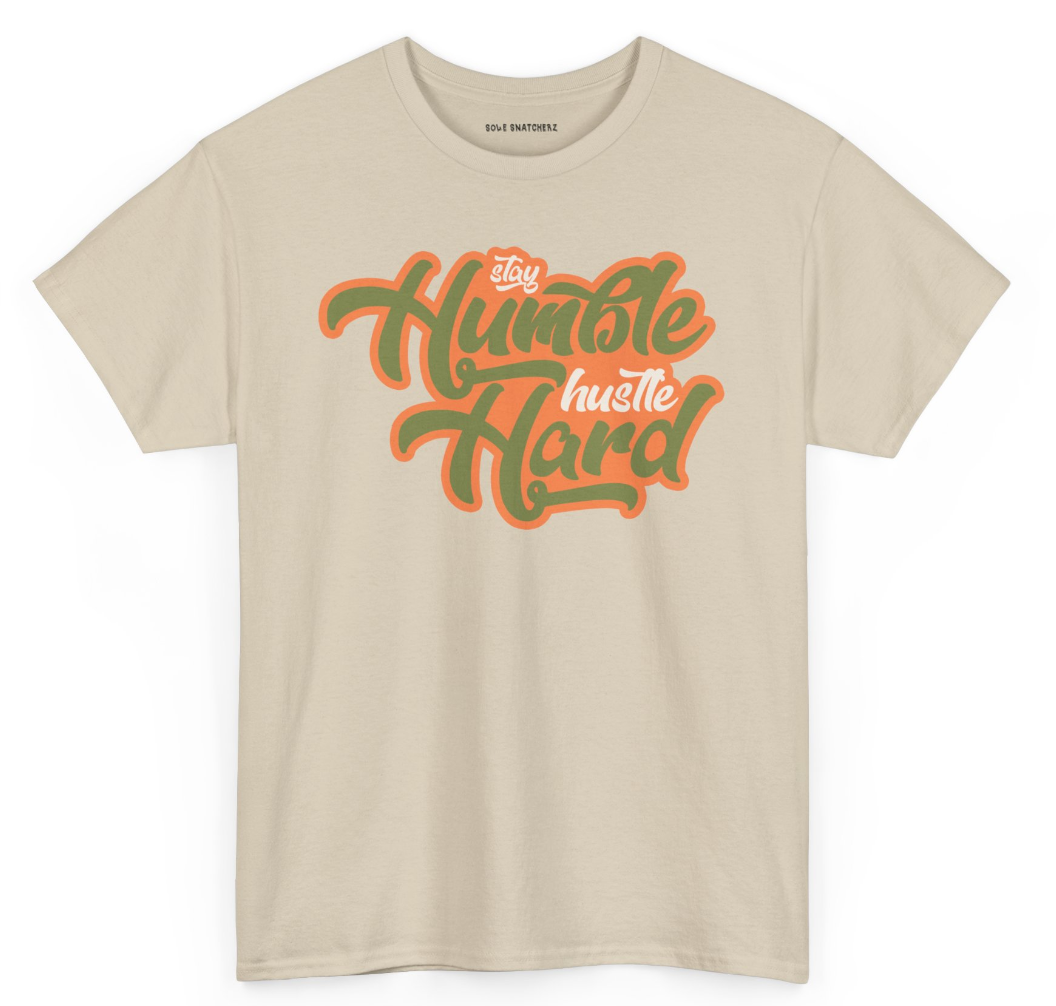 Stay Humble Hustle Hard Tee Craft Celadon Sand
